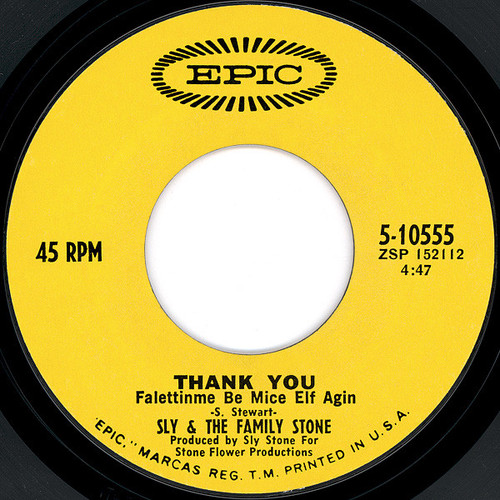 Sly & The Family Stone - Thank You (Falettinme Be Mice Elf Agin) / Everybody Is A Star - Epic - 5-10555 - 7", Single, Styrene, Pit 1066021374