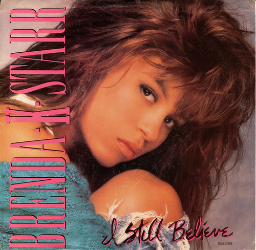 Brenda-K-Starr* - I Still Believe (7", Single, Glo)