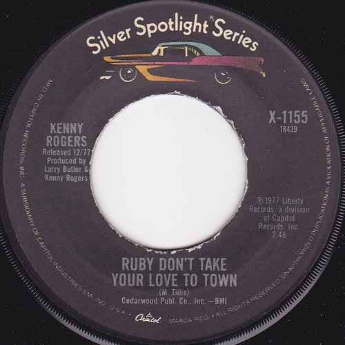 Kenny Rogers - Ruby Don't Take Your Love To Town / Sweet Music Man (7", Single)