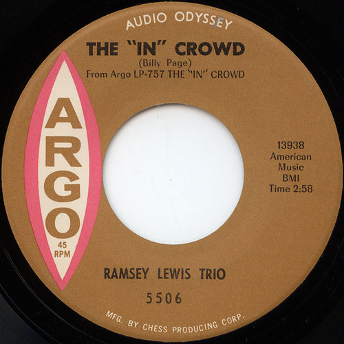 Ramsey Lewis Trio* - The "In" Crowd (7", Single, Bro)