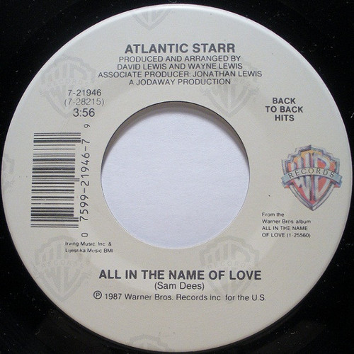 Atlantic Starr - Always / All In The Name Of Love (7")