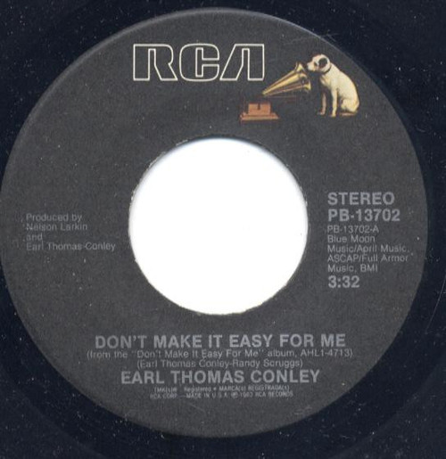 Earl Thomas Conley - Don't Make It Easy For Me (7")