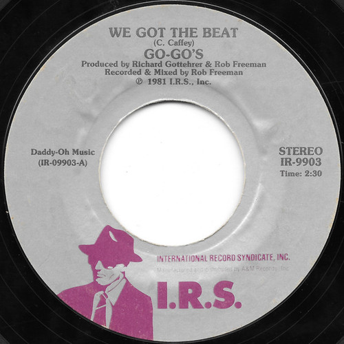 Go-Go's - We Got The Beat - I.R.S. Records - IR-9903 - 7", Single, Gen 1066369981