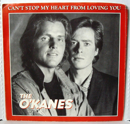 The O'Kanes - Can't Stop My Heart From Loving You / Bluegrass Blues (7", Single, Styrene, Car)