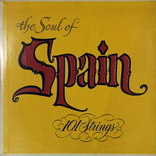 101 Strings - The Soul Of Spain - Somerset - P-6600 - LP 1067130336