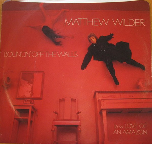 Matthew Wilder - Bouncin' Off The Walls (7", Single, Styrene)