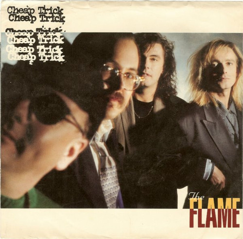 Cheap Trick - The Flame (7", Single, Car)