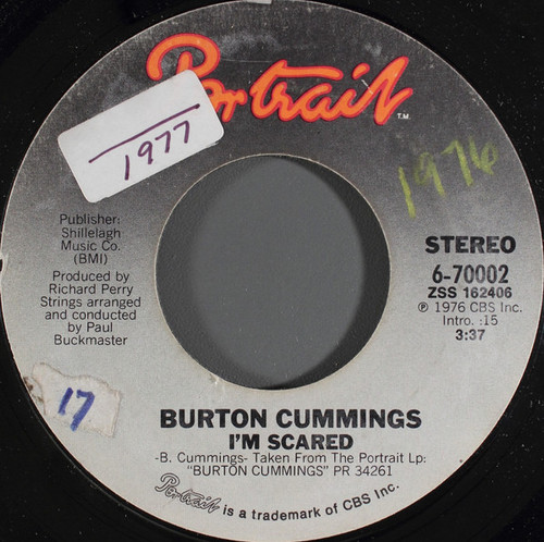 Burton Cummings - I'm Scared (7", Single, Styrene, Pit)