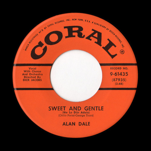 Alan Dale - Sweet And Gentle / You Still Mean The Same To Me (7", Single)