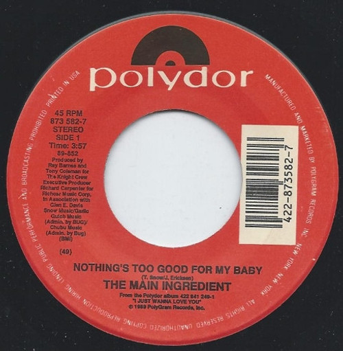 The Main Ingredient - Nothing's Too Good For My Baby (7", Single)