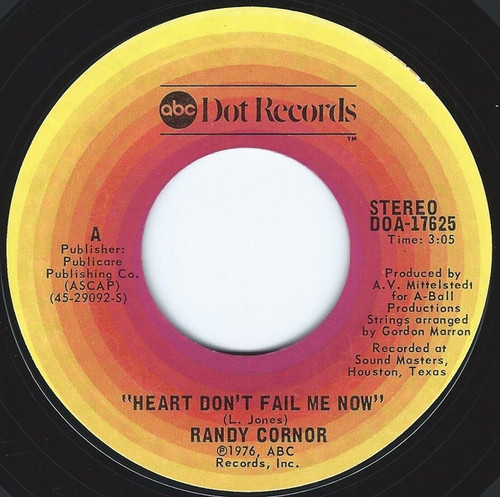 Randy Cornor - Heart Don't Fail Me Now (7", Single)