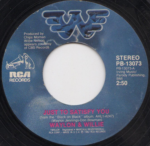 Waylon Jennings & Willie Nelson - Just To Satisfy You - RCA - PB-13073 - 7", Single, Styrene, Ind 1072488990