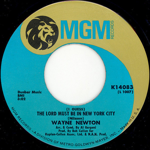 Wayne Newton - (I Guess) The Lord Must Be In New York City - MGM Records - K14083 - 7", Single 1072504174