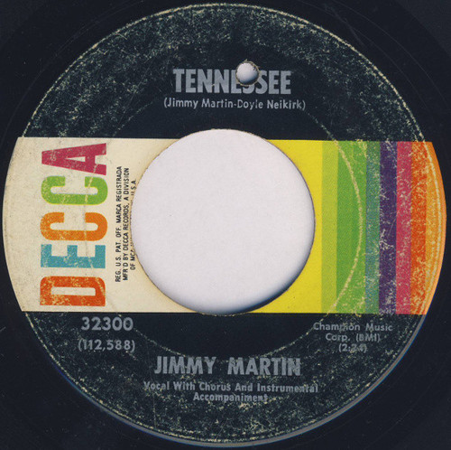 Jimmy Martin - Tennessee / Steal Away Some Where And Die (7")