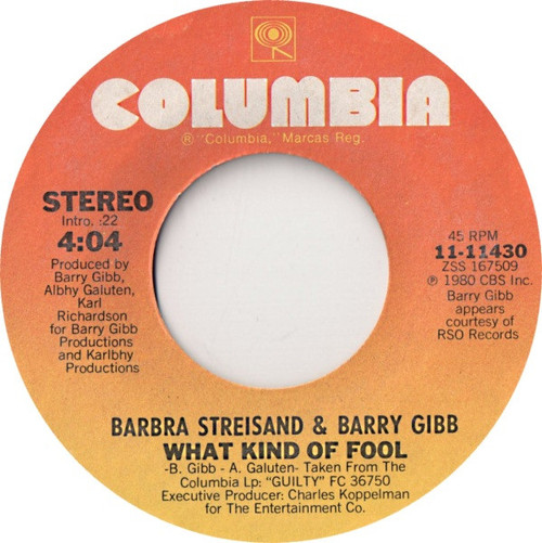 Barbra Streisand & Barry Gibb - What Kind Of Fool (7", Single, Styrene)