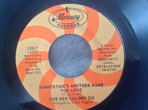 The New Colony Six - Can't You See Me Cry / Summertime's Another Name For Love (7", Single)