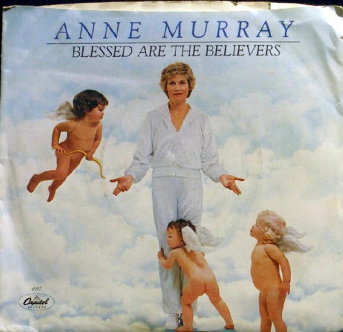 Anne Murray - Blessed Are The Believers (7", Single, Jac)