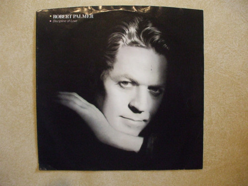 Robert Palmer - Discipline Of Love (Why Did You Do It) - Island Records - 7-99597 - 7" 1072751037