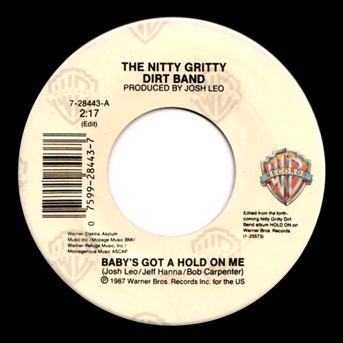 Nitty Gritty Dirt Band - Baby's Got A Hold On Me (7", Single, Spe)