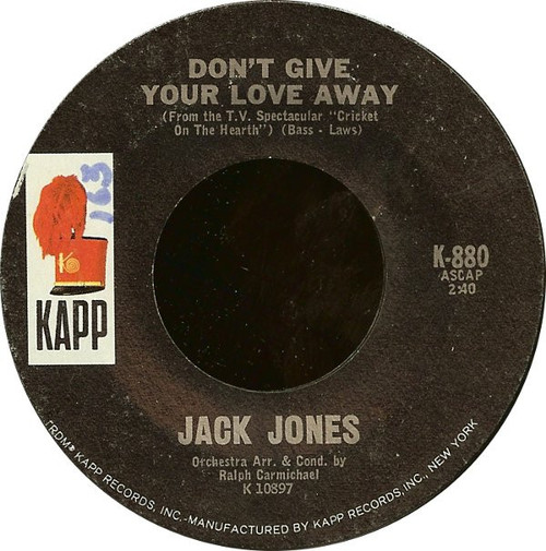Jack Jones - Don't Give Your Love Away (7")