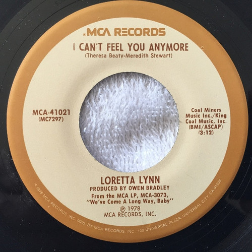 Loretta Lynn - I Can't Feel You Anymore (7", Single)