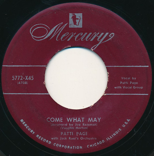 Patti Page - Come What May / Retreat (Cries My Heart) - Mercury - 5772-X45 - 7" 1073266473