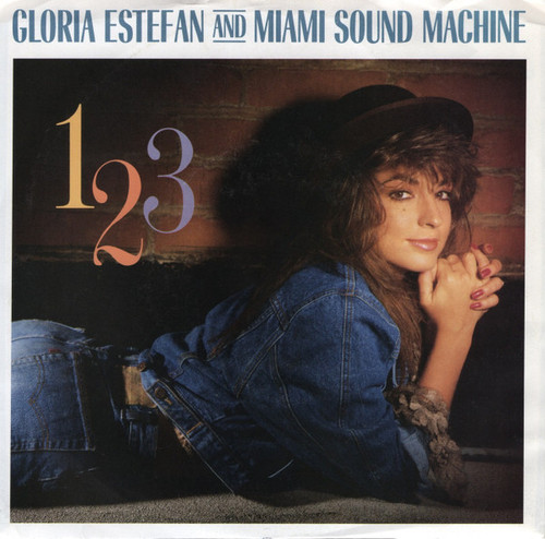 Gloria Estefan And Miami Sound Machine* - 123 (7", Single, Styrene, Car)
