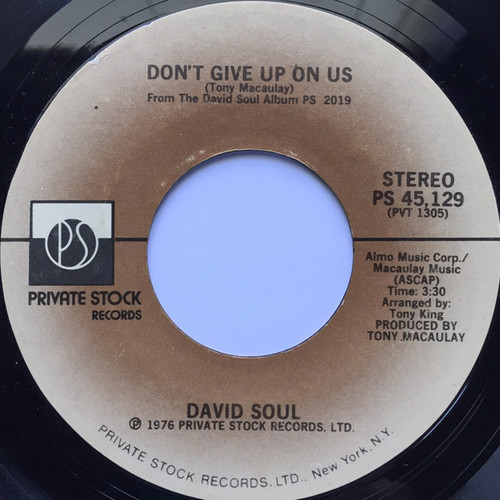 David Soul - Don't Give Up On Us - Private Stock - PS 45,129 - 7", Single, PRC 1073977941