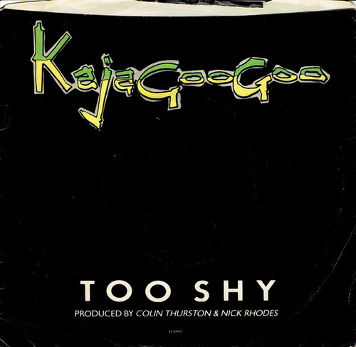 Kajagoogoo - Too Shy (7", Single, Jac)