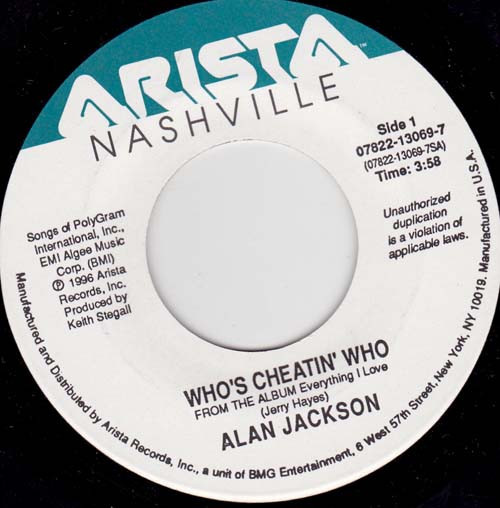 Alan Jackson (2) - Who's Cheatin' Who - Arista Nashville - 07822-13069-7 - 7", Single 1074592364