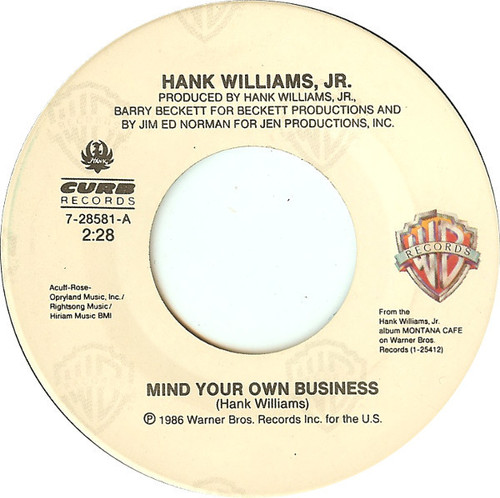 Hank Williams Jr. - Mind Your Own Business (7", SRC)
