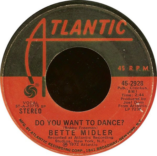 Bette Midler - Do You Want To Dance? - Atlantic - 45-2928 - 7", Single, SP  1074628292