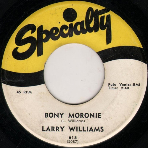 Larry Williams (3) - Bony Moronie / You Bug Me, Baby - Specialty - 615 - 7", Single 1075633847