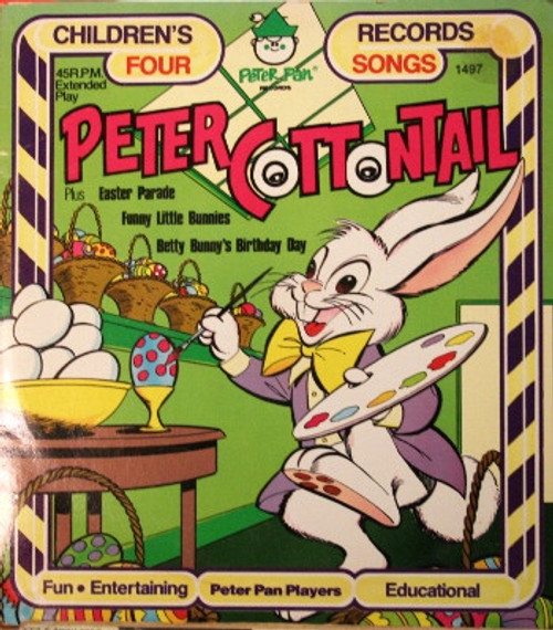 Peter Pan Players - Peter Cottontail (7")