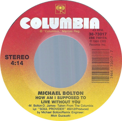 Michael Bolton - How Am I Supposed To Live Without You / Forever Eyes - Columbia - 38-73017 - 7", Single, Styrene, Car 1075959033
