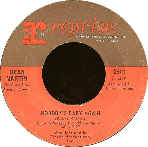 Dean Martin - Nobody's Baby Again / It Just Happened That Way - Reprise Records - 516 - 7", Styrene, Pit 1076061394