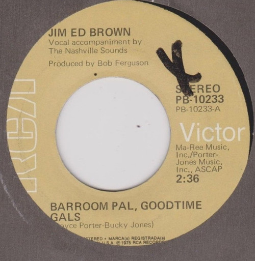 Jim Ed Brown - Barroom Pal, Goodtime Gals (7", Single, Ind)