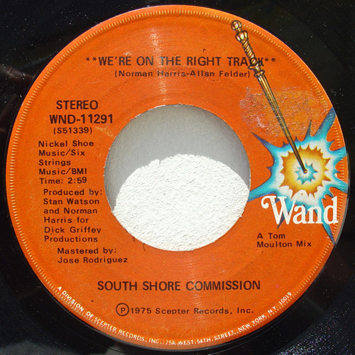 South Shore Commission - We're On The Right Track / I'd Rather Switch Than Fight (7")