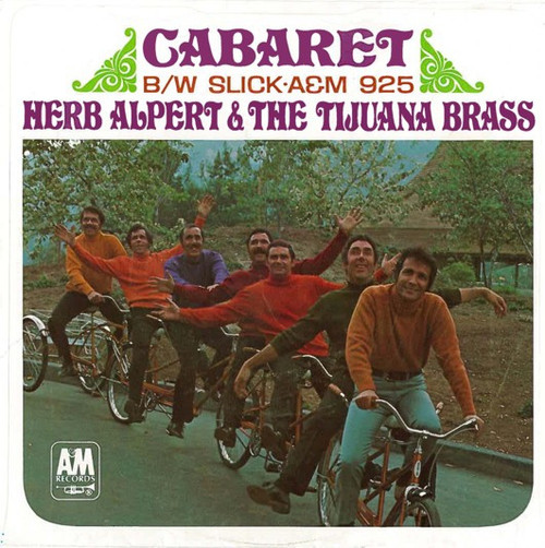 Herb Alpert & The Tijuana Brass - Cabaret / Slick (7", Single, Styrene, Mon)