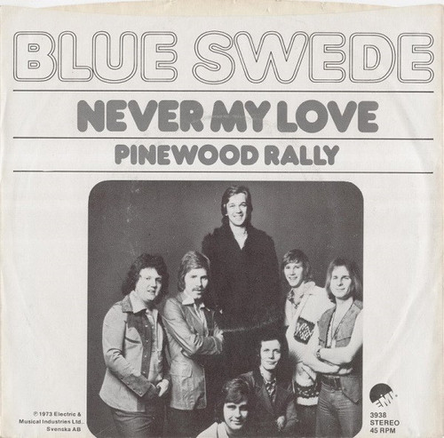 Blue Swede - Never My Love - EMI - 3938 - 7", Single, Jac 1077319625