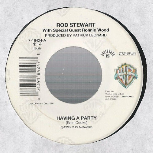 Rod Stewart With Special Guest Ronnie Wood* - Having A Party (7", Single)