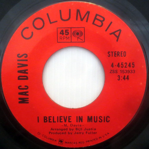 Mac Davis - I Believe In Music  (7", Single)