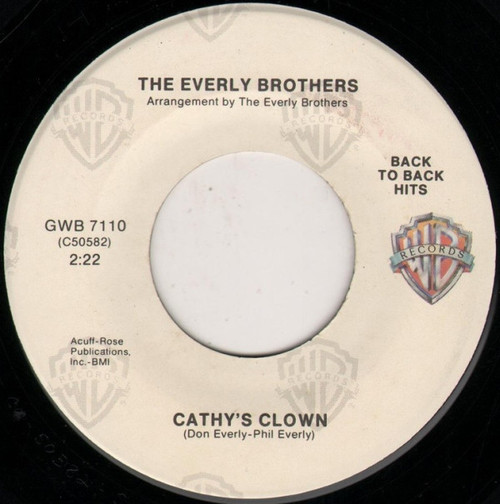 Everly Brothers - Cathy's Clown / So Sad (To Watch Good Love Go Bad) - Warner Bros. Records - GWB 7110 - 7", Single, RE 1078030646