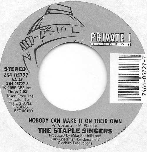 The Staple Singers - Nobody Can Make It On Their Own / Reason To Love (7")