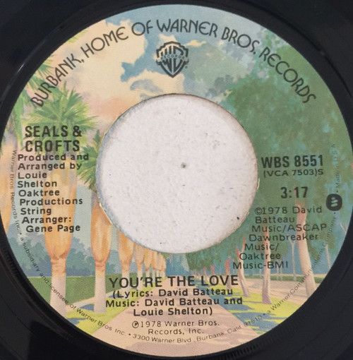Seals & Crofts - You're The Love (7", Single, Jac)