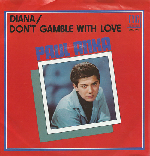 Paul Anka - Diana / Don't Gamble With Love (7", Single, RE)