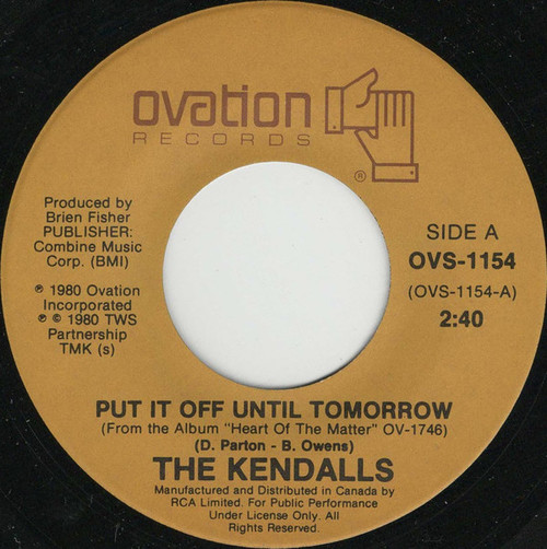 The Kendalls - Put It Off Until Tomorrow (7", Single)