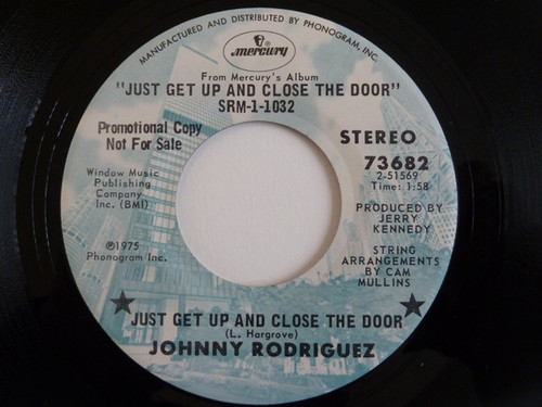 Johnny Rodriguez (4) -  Just Get Up And Close The Door (7", Promo)