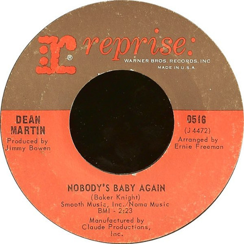 Dean Martin - Nobody's Baby Again / It Just Happened That Way - Reprise Records - 516 - 7", Styrene, Pit 1080557165