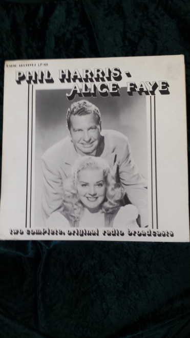Phil Harris, Alice Faye - Two Complete, Original Radio Broadcasts (LP)